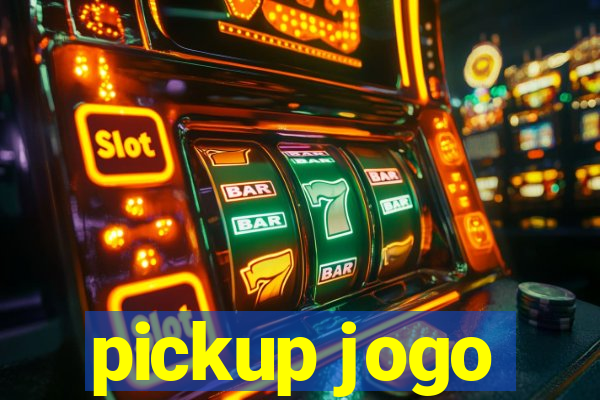 pickup jogo